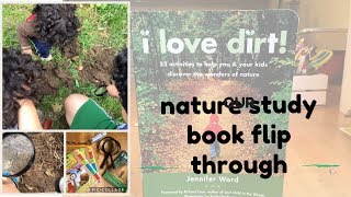 Nature Study / I love Dirt! Flip Through