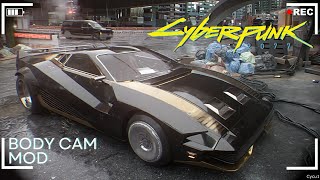 Cyberpunk 2077 Immersive BodyCam Gameplay - Free BodyCam Mod List RTX 4080 Gameplay