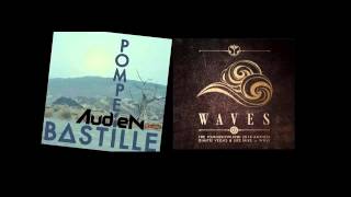 Ditri Vegas & Like Mike & W&W vs Bastille & Audien - -Pompei in Waves-