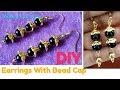 2Min Earrings/ 2 Earrings DIY/ Bead Cap Earrings/ How To Make Earrings/ Malayalam/ Shabna&#39;s Designs