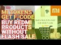 Buy Redmi Note 5 Pro from F Code | How to use MI Token and F Codes in Re...