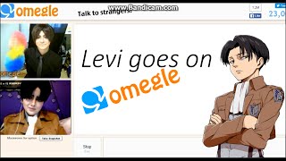 Levi goes on Omegle