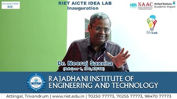 RIET AICTE IDEA Lab Official Inauguration By Dr. Neeraj Saxeena, Advisor 1, Head IDC AICTE