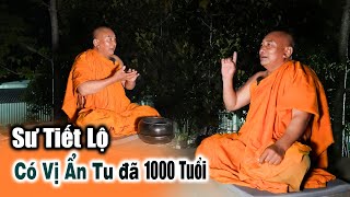 Nhà Sư Phật Giáo Theravada Tiết Lộ Có Nhiều Vị Ẩn Tu Trong Núi Đã 1000 Tuổi