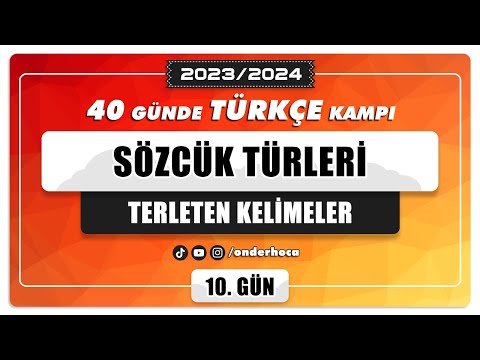 39) TERLETEN KELİMELER - SÖZCÜK TÜRLERİ / DİL BİLGİSİ KAMPI / Önder Hoca