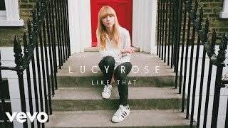 Lucy Rose - Like That (Audio) chords