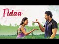 FIDAA FULL HD (1080p) HINDI DUBBED |Love Story/ Romance Movie /DramaMovie|Sai Pallavi,Varun Tej |