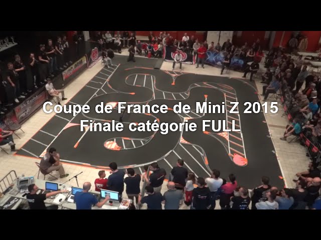 Mini Z Finale De La Coupe De France 2015 Full Youtube