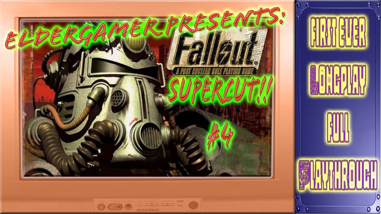 Fallout, The Super Cut Part 4. Elder Gamers First EVER Playthrough of Original Fallout 