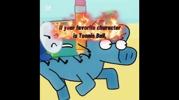 If I say your fav character ur out | #bfdi #tpot #trendingshorts #trending #viral #youtube #trending