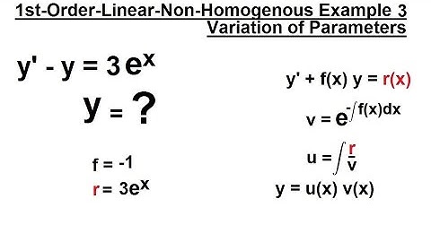Differential Equation - 1st Order Linear: Variation of Parameters (4 of 4) Example 3