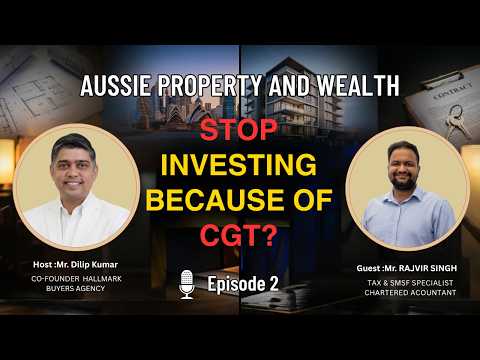 Episode 2: Negative Gearing vs CGT | Which Property Tax Strategy Wins? - Aussie Property and wealth