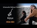 Kijiye  schumaila rehmat hussain  jaun elia  album jani  lyrical