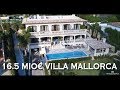 16.5Mio€ Villa Tour Mallorca-Marcel Remus