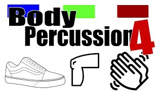 Body Percussion 4 | Stomp, Pat, Clap