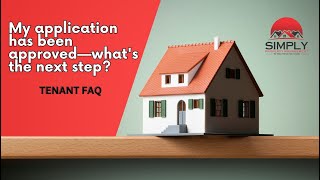 My application has been approved—what's the next step?