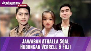 Respon Athalla Naufal Terkait Kedekatan Verrell Dan Fuji