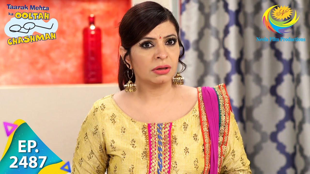 Taarak Mehta Ka Ooltah Chashmah - Episode 2487 - Full Episode