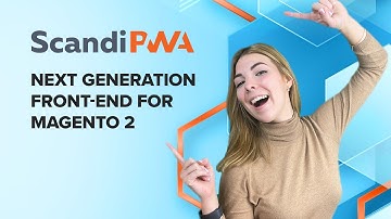 ScandiPWA - Next Generation front-end for Magento 2