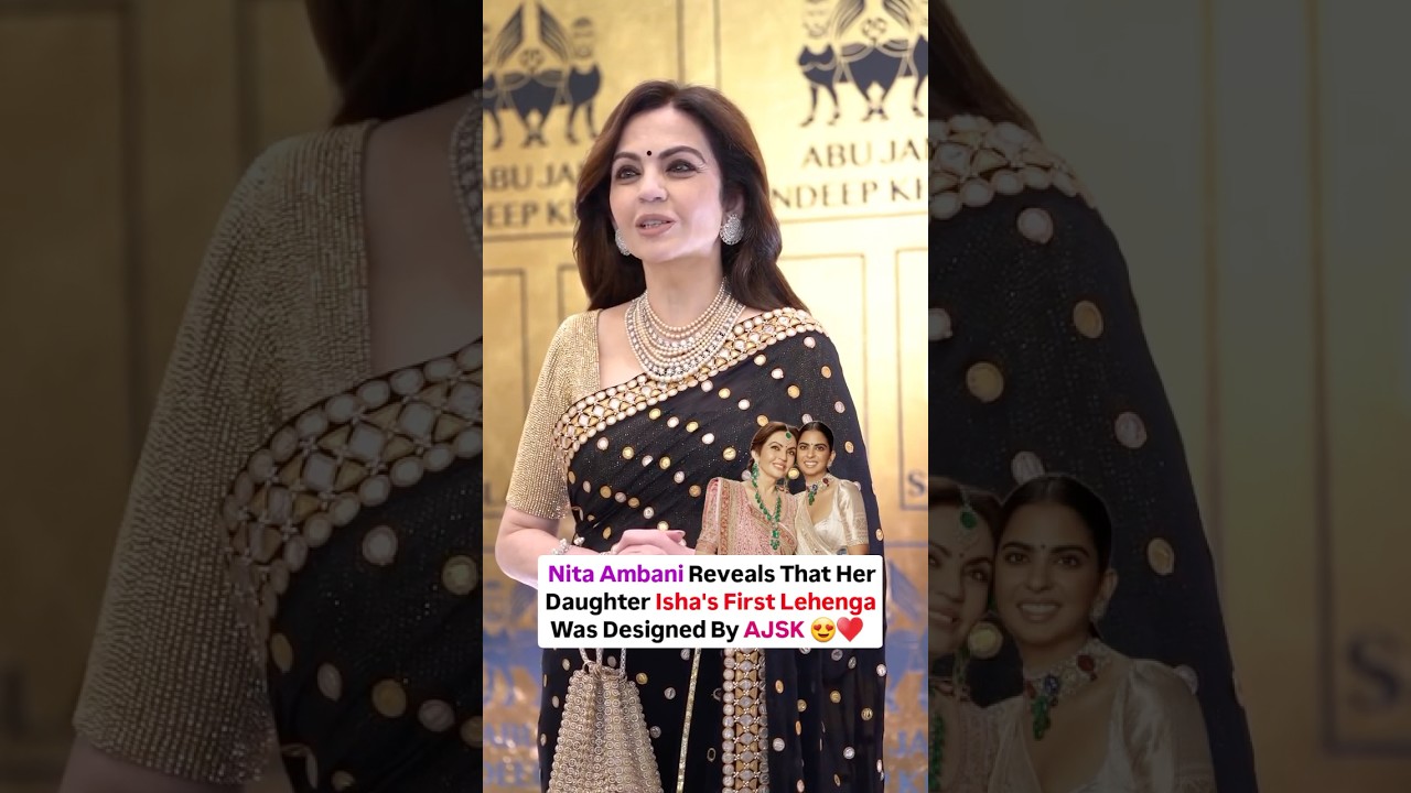 🌸 Nita Ambani Dazzles in Saree by Abu Jani Sandeep Khosla | Timeless Elegance