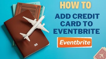 How to add credit card to Eventbrite I DOUBLE Z