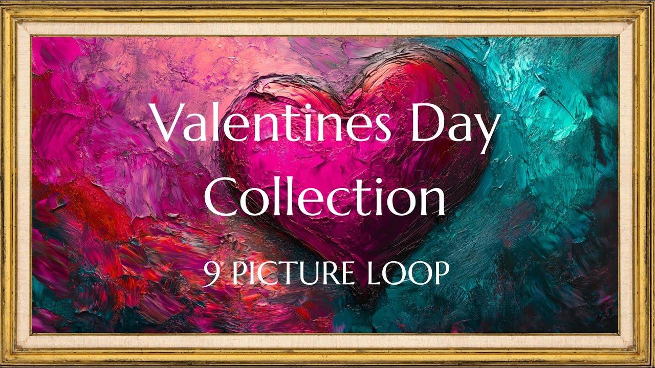 Valentine’s Day Frame Art 💖 2 Hour Romantic Screensaver | TV Art Loop (9 Images)