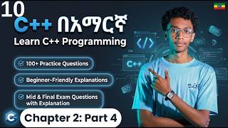 C++ full course in Amharic Chapter 2: Part 4 | Operators