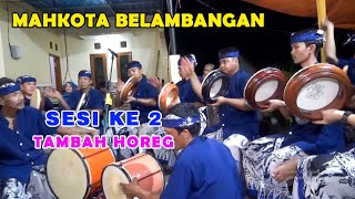 MAHKOTA BELAMBANGAN / Kuntulan Pelinggihan / Part 2