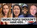 "Broke People Shouldn't Have Kids, You Know They're Expensive..." Woman Says Don't Be On Food Stamps