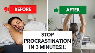 The 3-Minute Trick to Stop Procrastination Forever