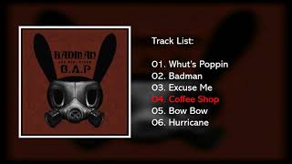 [Full Album] B.A.P — BADMAN