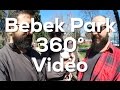 Bebek Park 360° Video