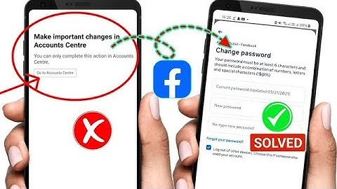 Fix Make important Changes in Accounts Center Facebook |  Facebook Password Change