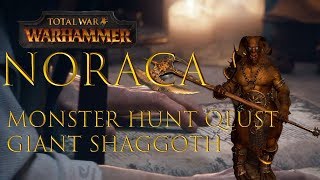 Giant Shaggoth : Norsca Monster Hunt Quest - Total War : Warhammer