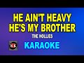 HE AIN T HEAVY HE S MY BROTHER KARAOKE THE HOLLIES Nuansamusikkaraoke mp3