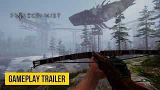 Project: Mist - Official Early Access Gameplay Trailer