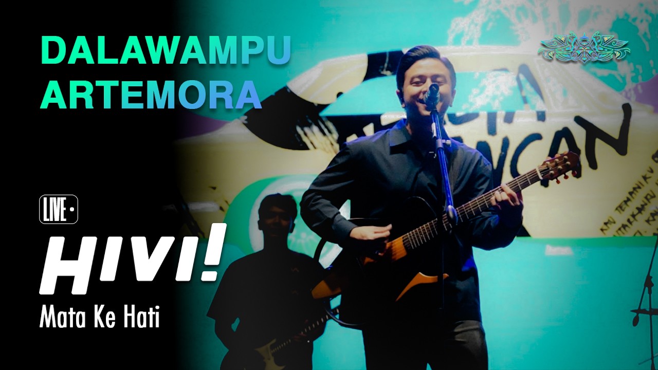 Hivi! - Mata Ke Hati (Live Recorded at Dalawampu Artemora 2025)
