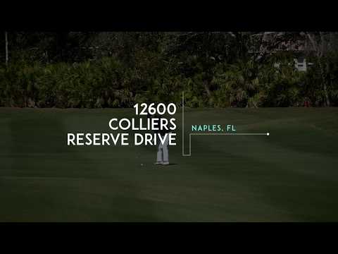 12600 Colliers Reserve Drive, Naples, FL home video tour