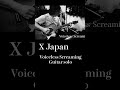 Voiceless Screaming #ギターソロ #xjapan #taiji #youtubeshirtsfeature