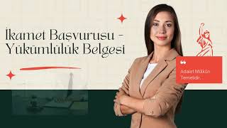 İkamet Başvurusu  Yükümlülük Belgesi #oturumizni #avukat #oturumreddi