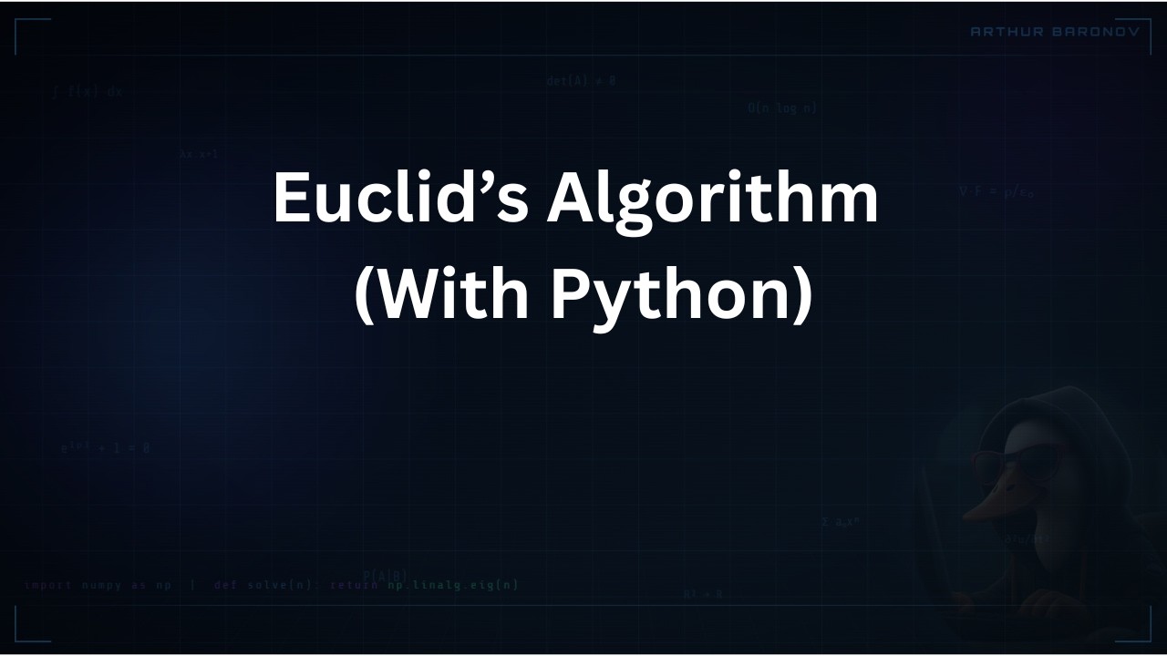 Euclid's Algorithm (With Python) - YouTube