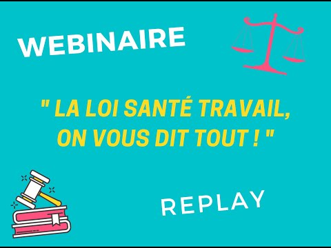 La Loi Santé Travail : On vous dit tout !