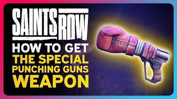 Saints Row - How To Get SPECIAL PUNCHING GUNS EASY! (Guide and Gameplay)