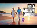 The shocking truth about $500,000 and your retirement
