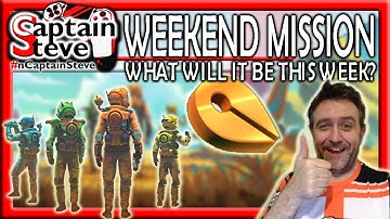 No Mans Sky Build an Outpost - Captain Steve With Chums - Weekend Mission Running - PVP Arena NMS