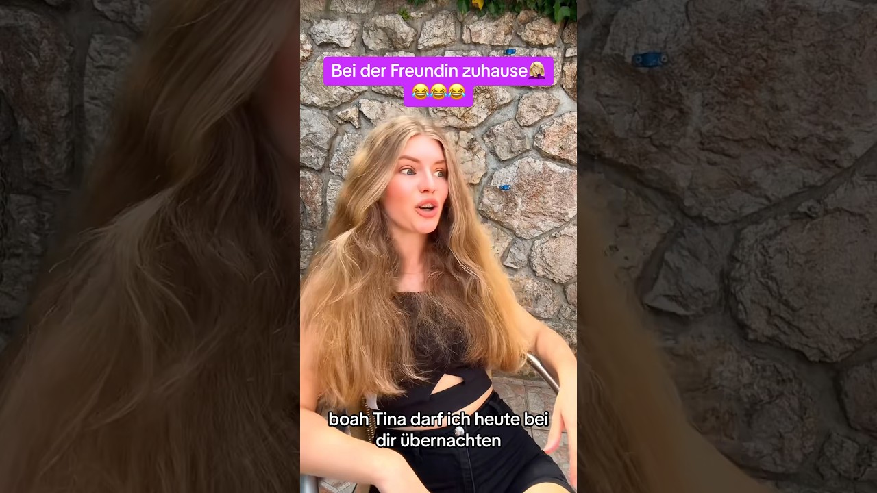 Bei der Freundin zuhause🤦🏼‍♀️😂 
