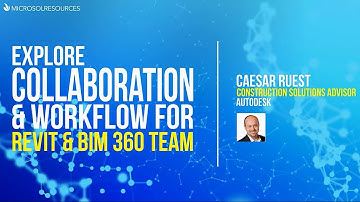 Explore Collaboration & Workflow for Revit & BIM 360 Team Webinar - March 21, 2017