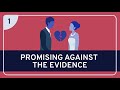 Promising Against the Evidence #1 - Ethics | PHILOSOPHY