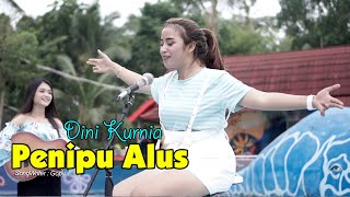 Dini Kurnia - Penipu Alus | Dangdut 