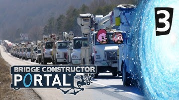 Convoy! ● Bridge Constructor Portal: Part 3